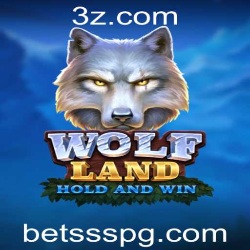 Descubra WolfLand: O Novo Jogo de Estratégia com ‘Betsss’